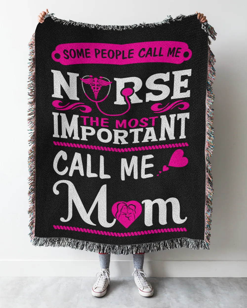 Nurse Day Some People Call Me Nurse The Most Important Call Me Mom