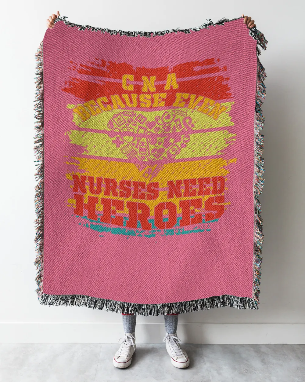 CNA Because  Even Nurses Need Heroes