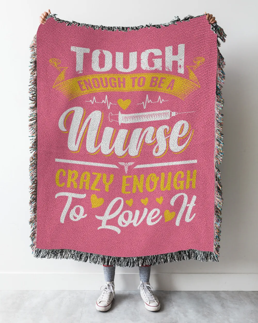 Tough Enough To be Nurse Crazy Enough To Love It Nurse