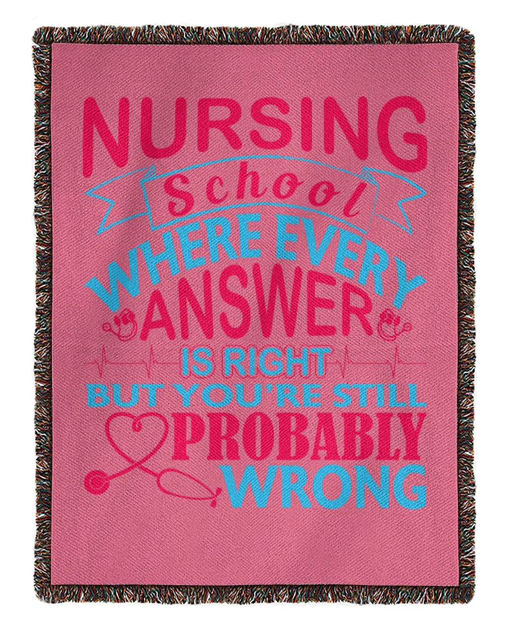 Nursing School Where Every Answer Is Right But You're Still Probably Wrong