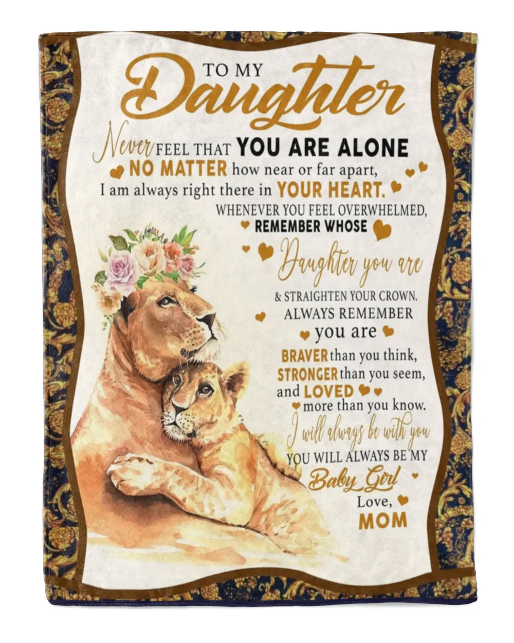 To My Daughter Never Feel That You Are Alone Blanket