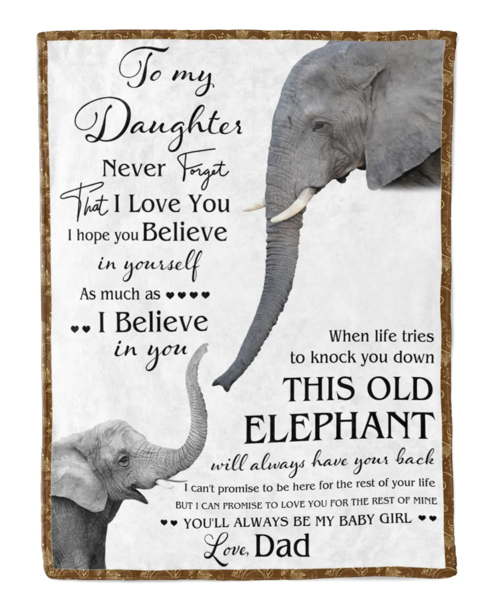 To My Daughter This Old Elephant