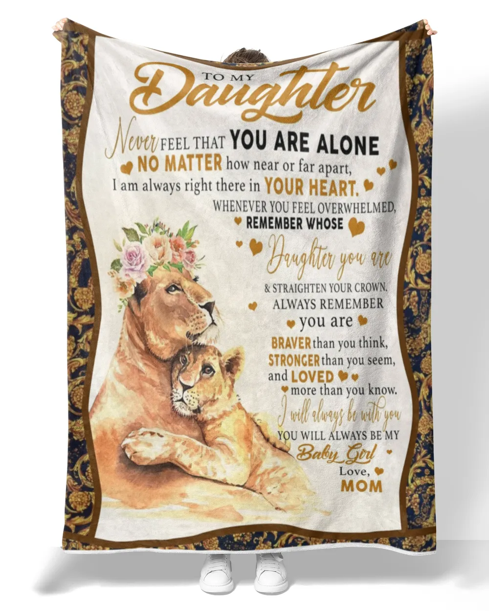 To My Daughter Never Feel That You Are Alone Blanket