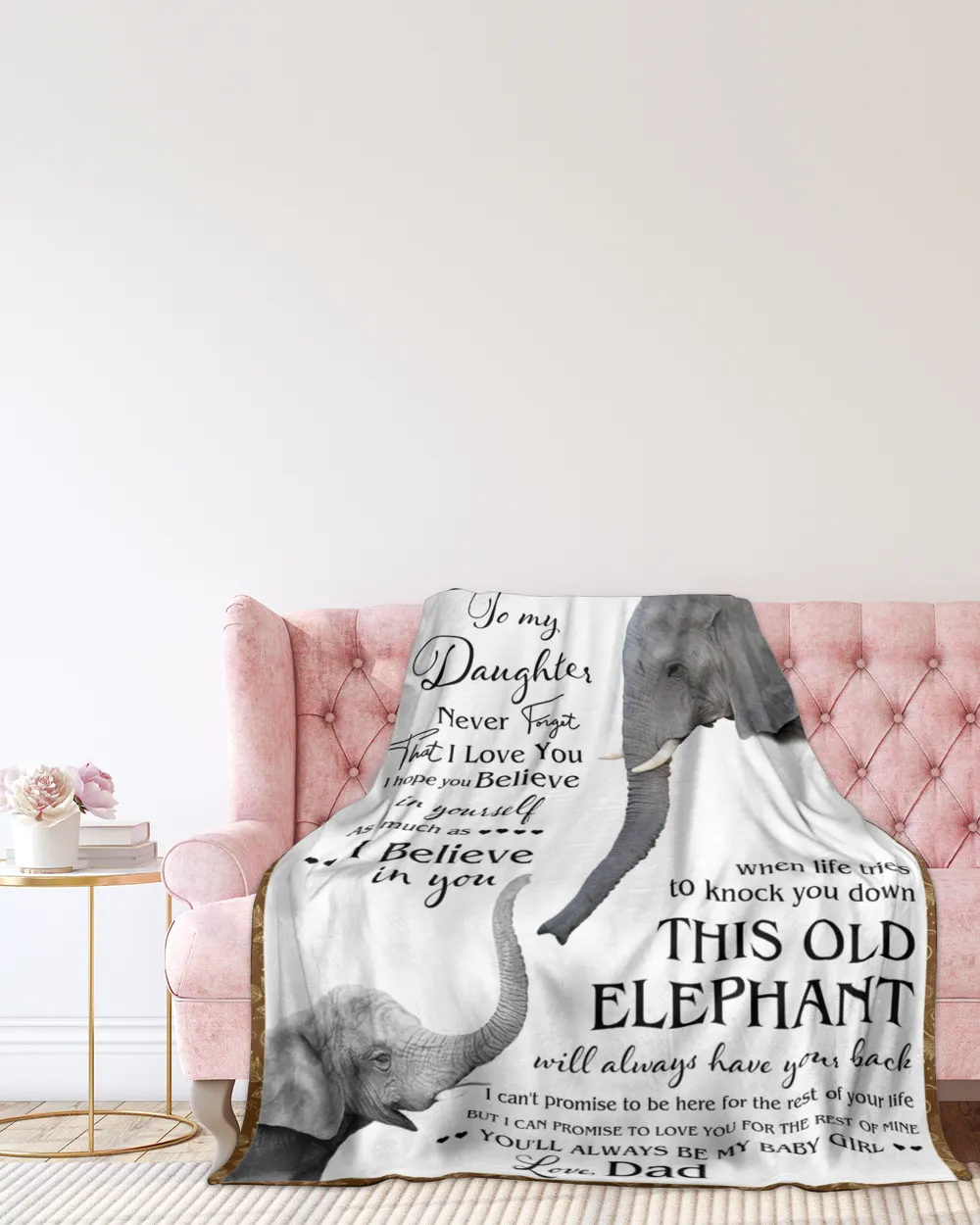 To My Daughter This Old Elephant