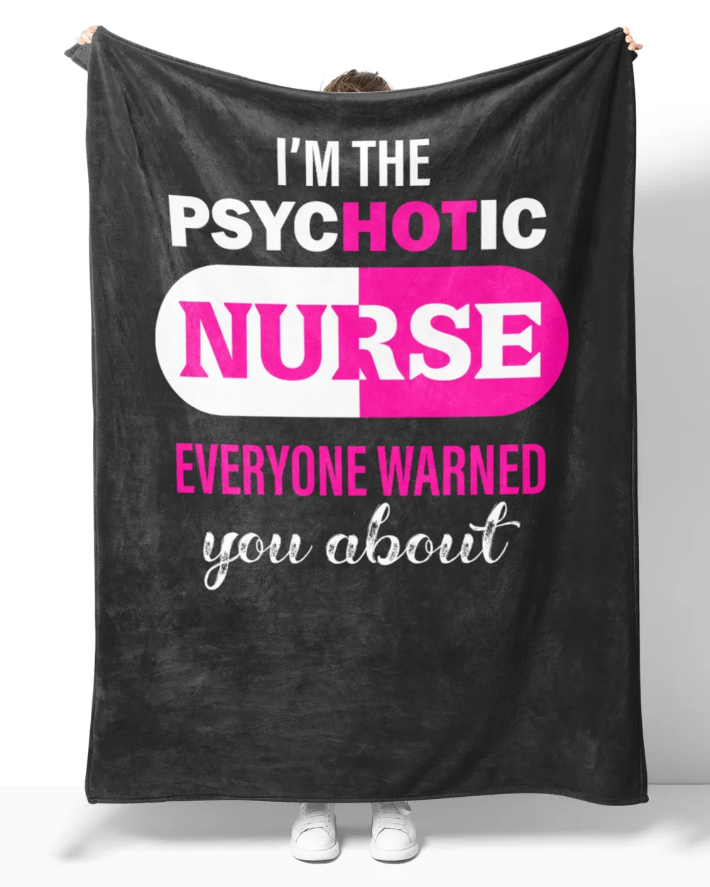 Nurse Day I Am The Psychotic Nurse Everyone Warned You About