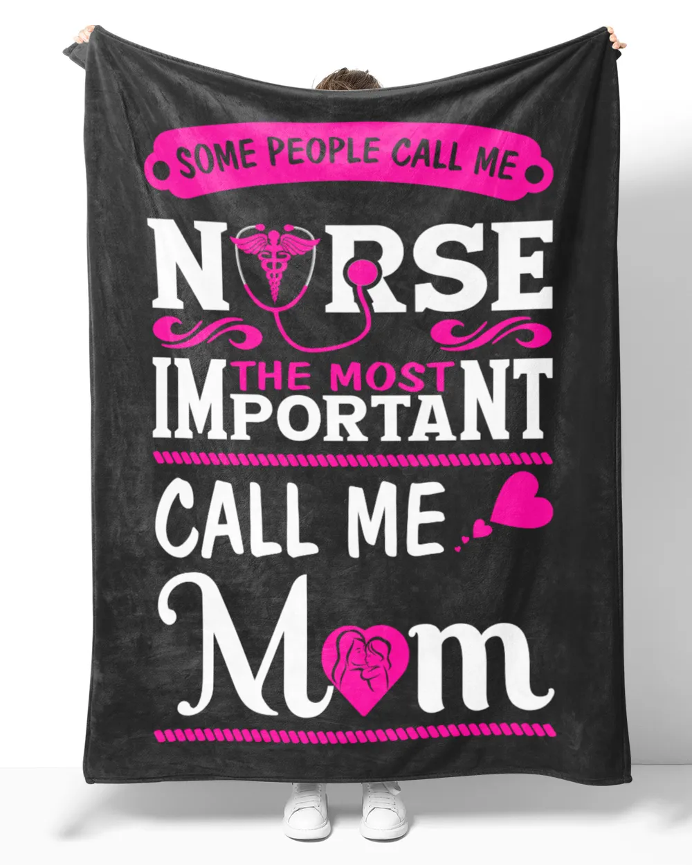 Nurse Day Some People Call Me Nurse The Most Important Call Me Mom