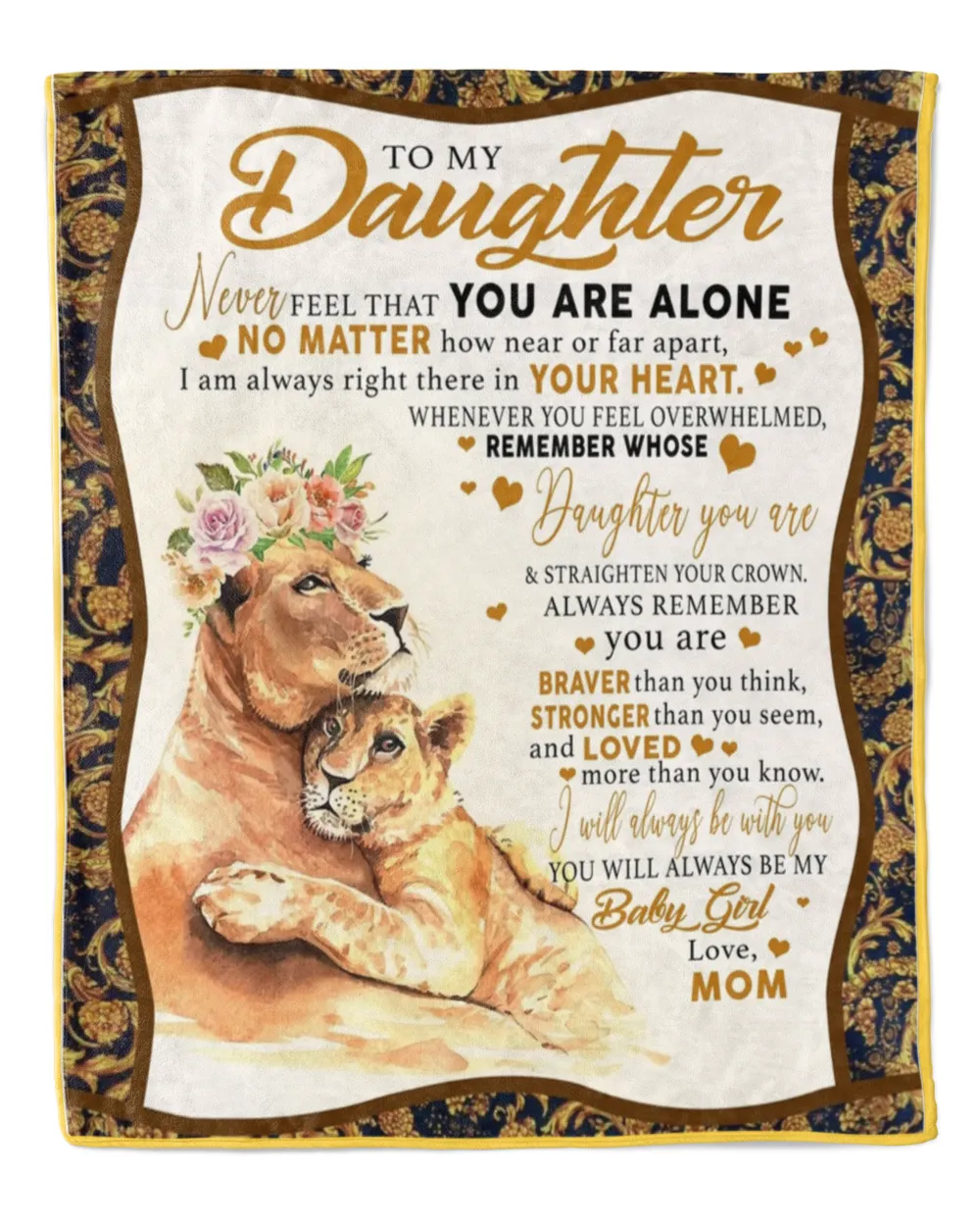 To My Daughter Never Feel That You Are Alone Blanket