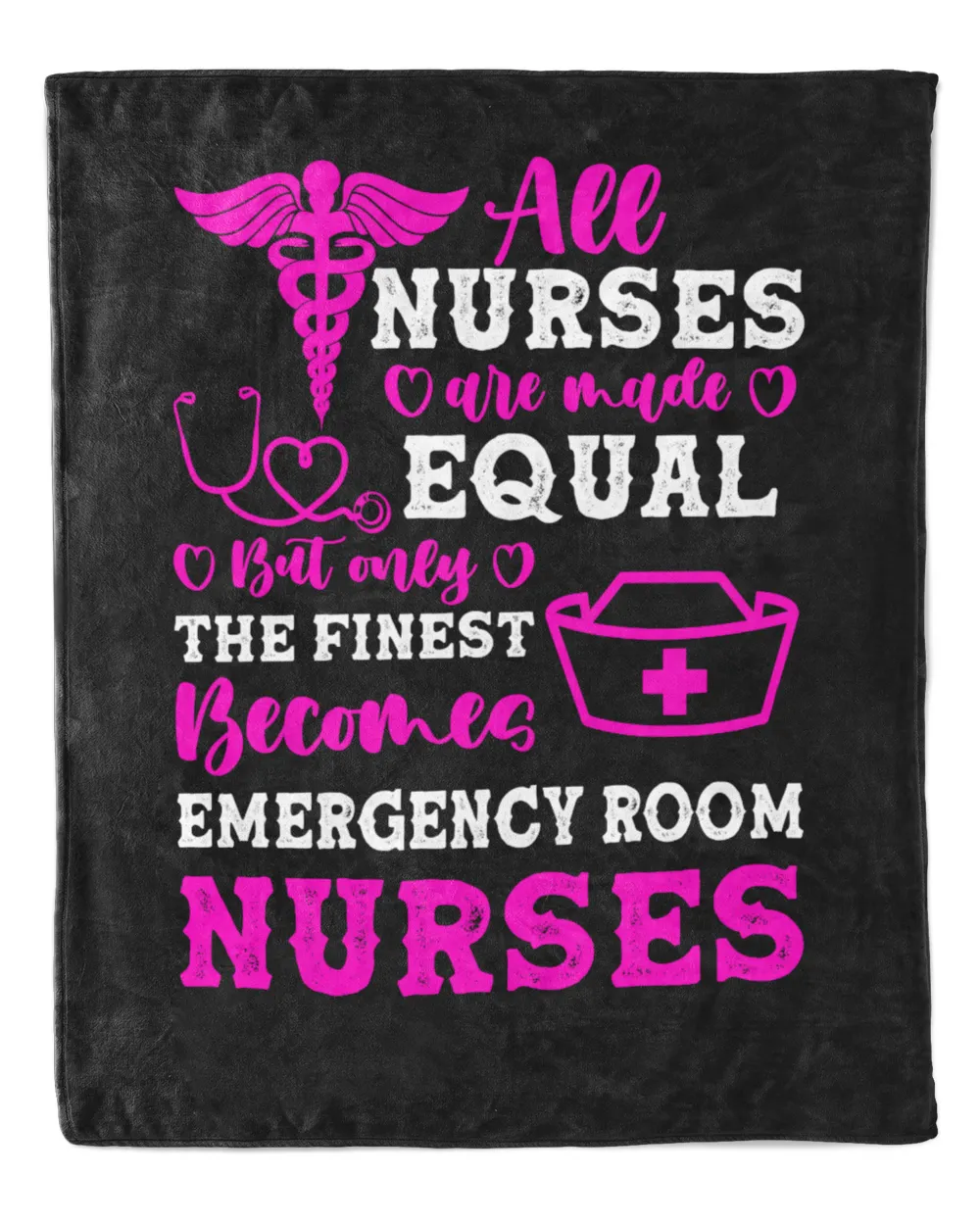 Nurse Day All Nurses Are Made Equal But Only The Finest Becomes Emergency Room Nurses