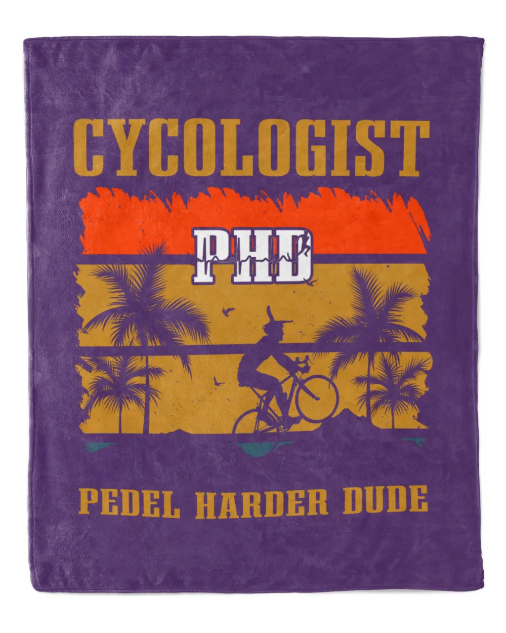 Cycologist PHD Pedel Harder Dude