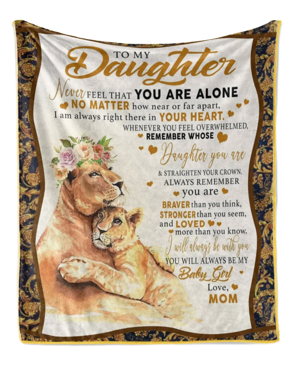 To My Daughter Never Feel That You Are Alone Blanket