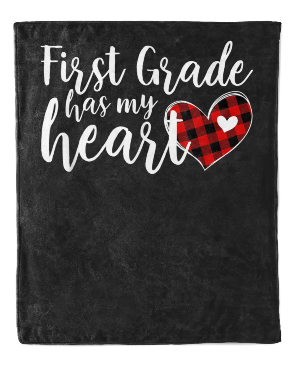 Buffalo Plaid 1st First Grade Has My Heart Teacher Valentine