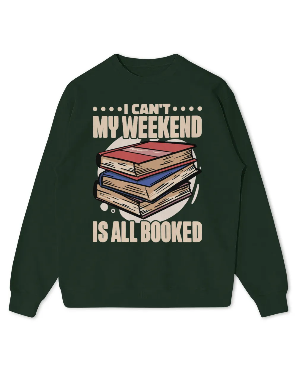 Reading Book I Cant My Weekend Is All Booked Bookworm Reader