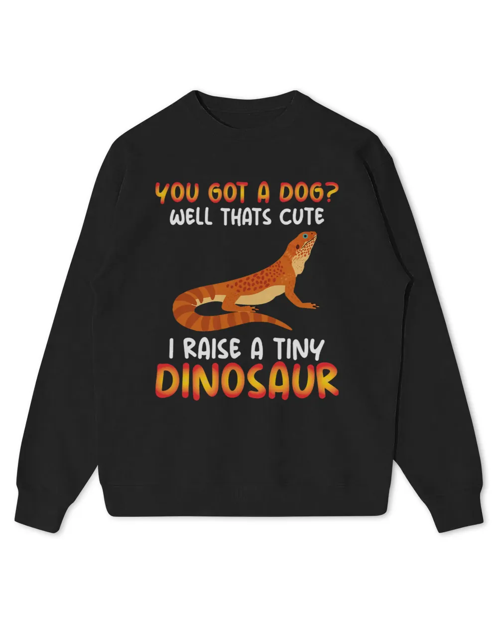 I Raise Tiny Dinosaur Lizard Funny Reptile Lover Cute Lizard