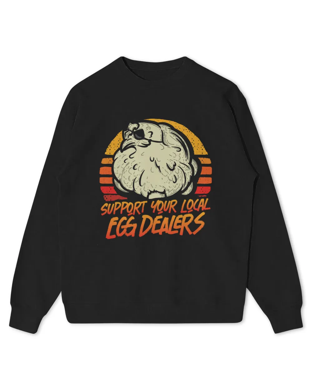 Chicken Lover Support Local Egg Dealers Funny Local Egg Dealers Chicken