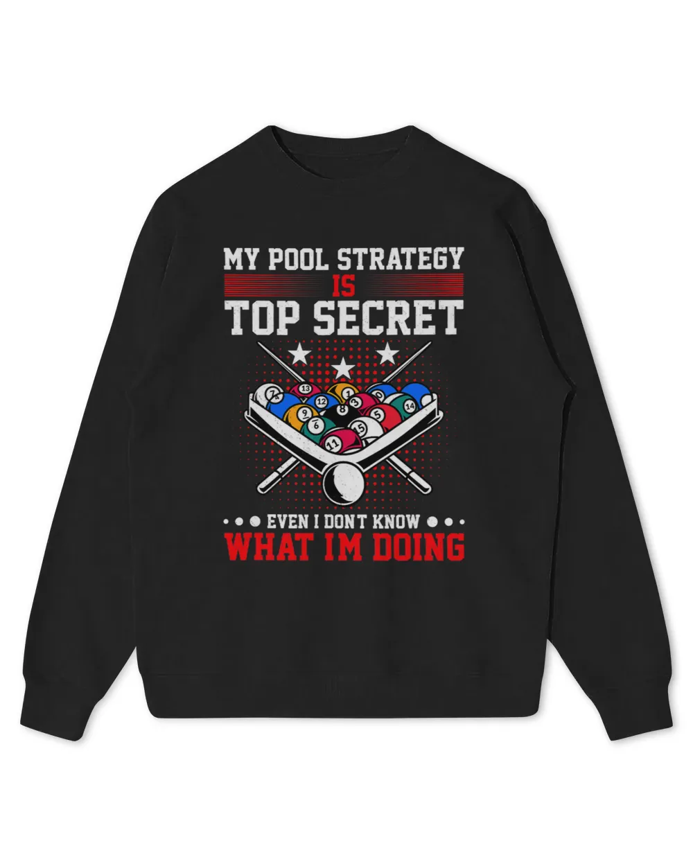 Billiard Pool Player My Strategy Is Top Secret