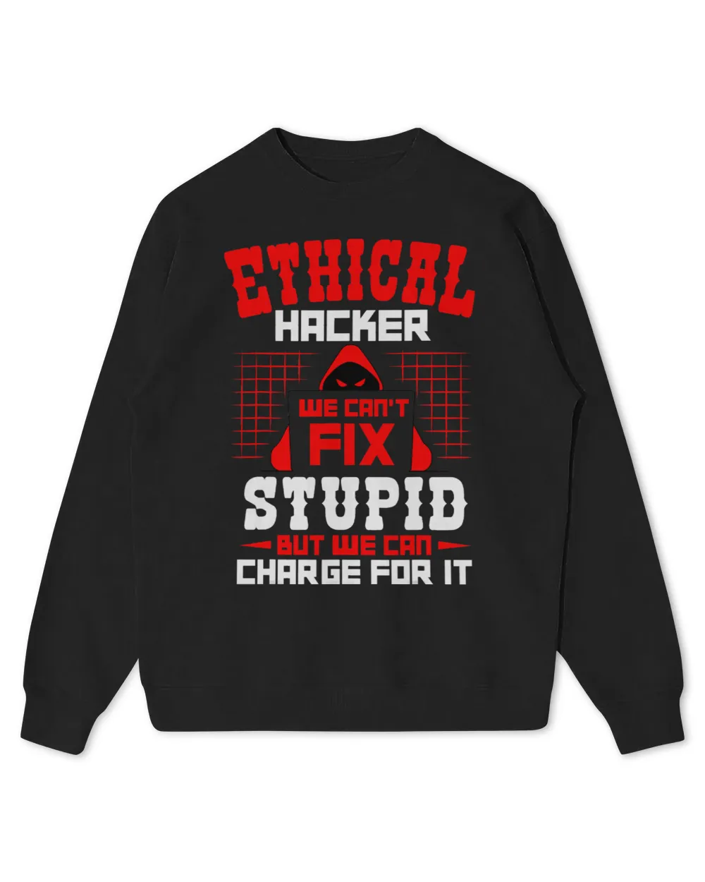Ethical Hacker Cyber Hacking Awareness Security Programmer Kids Standard Sweatshirt black xs