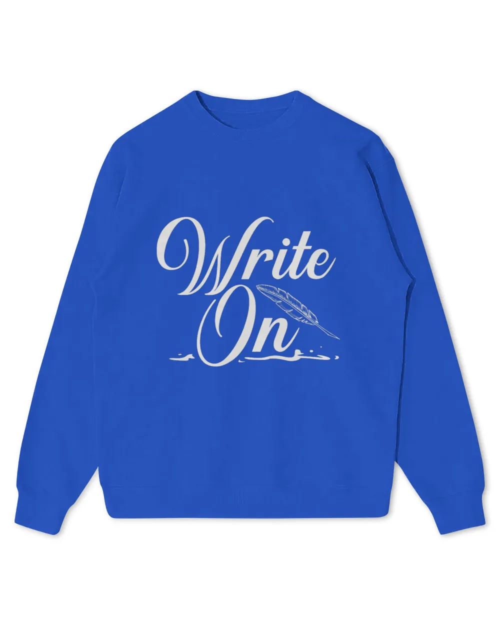 Write On Author Writer Novelist Writing