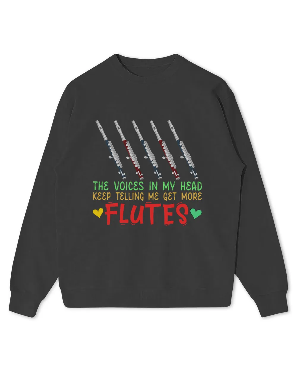 Voices In Head Telling Me Get More Flutes Music Instrument