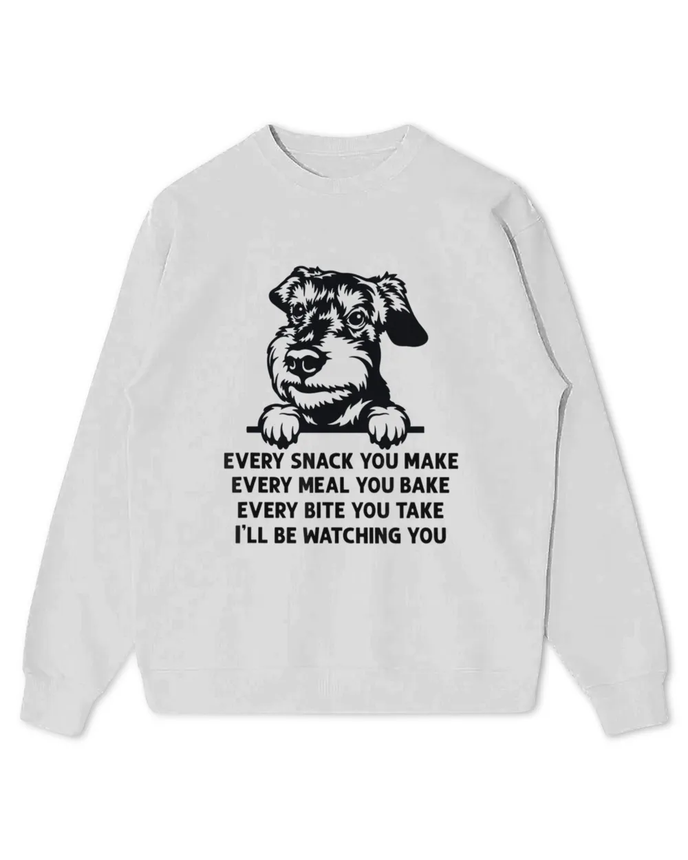 Personalized Dog Every Snack You Make Meal You Bake Funny HOD160223D1