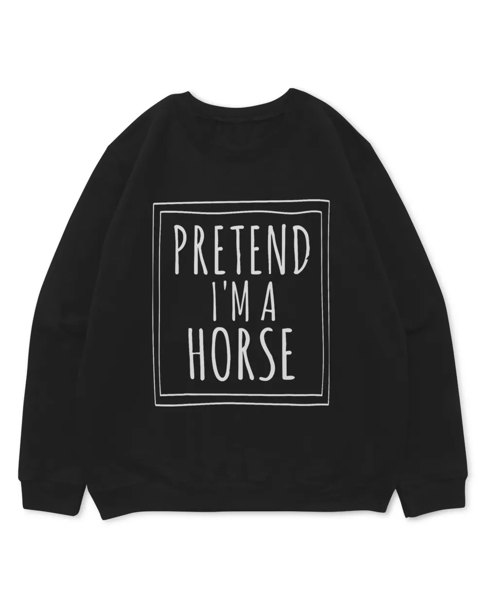 Pretend Im A Horse Halloween Costume Party Funny