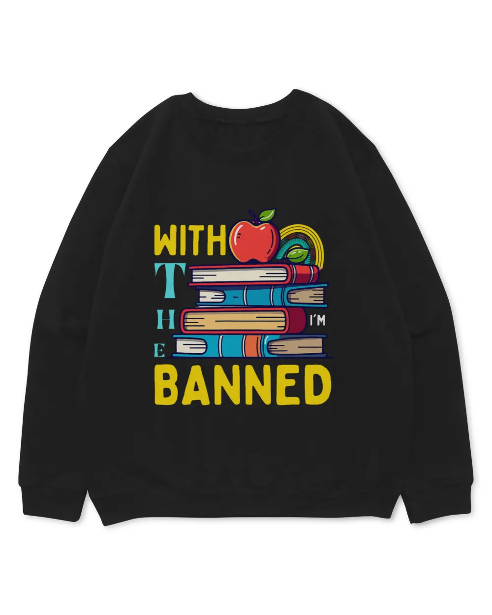 Im with The Banned Books 2I Read Funny Banned Book Lovers