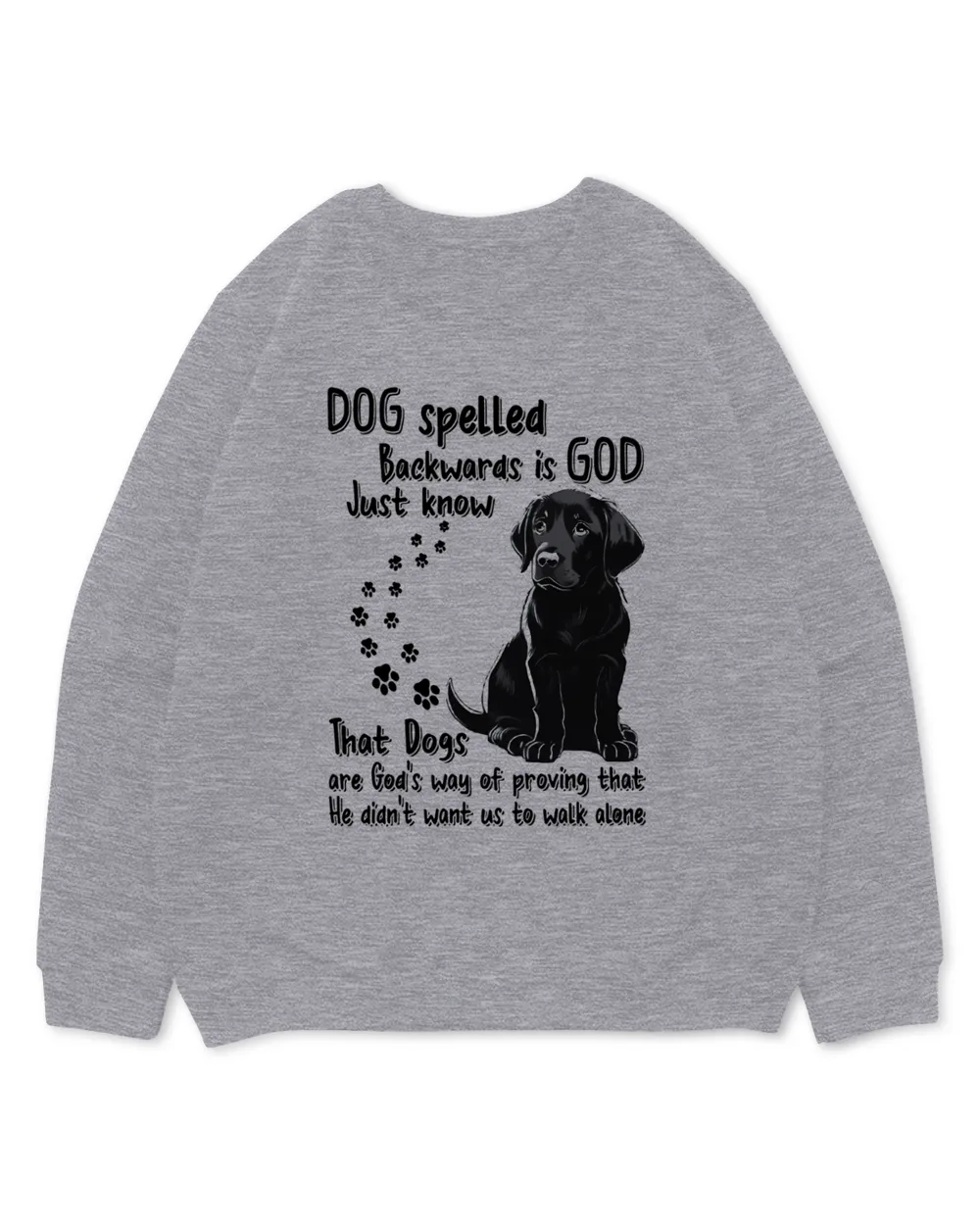 Dog Spelled Backwards Is GOD