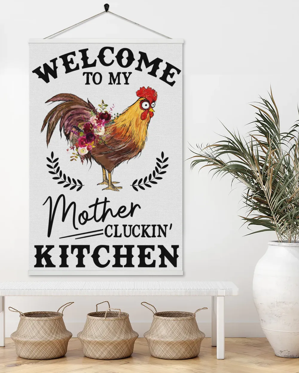 Chicken welcome to my mother