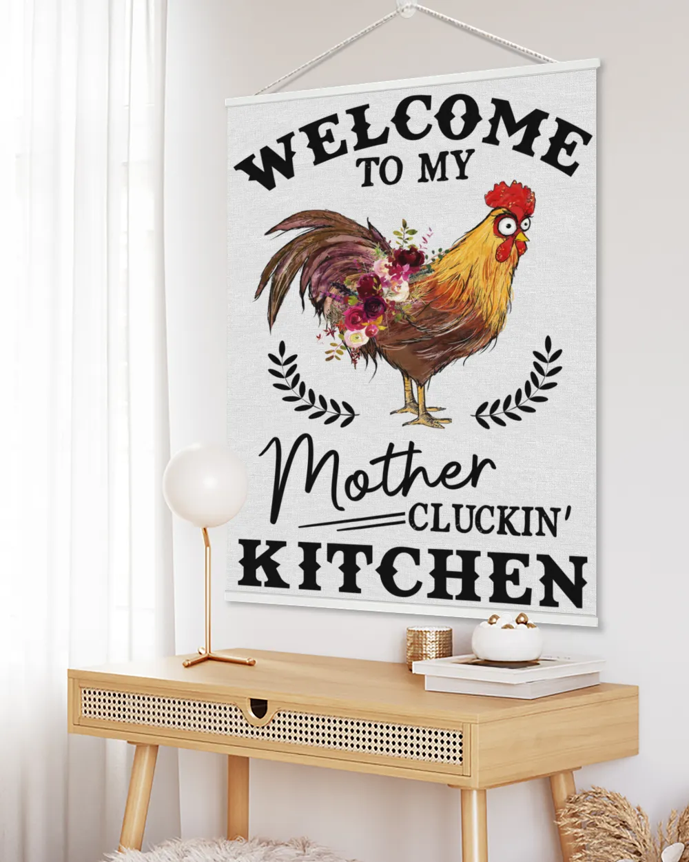 Chicken welcome to my mother