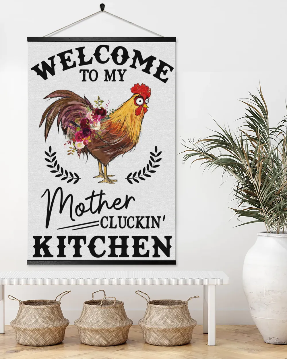 Chicken welcome to my mother