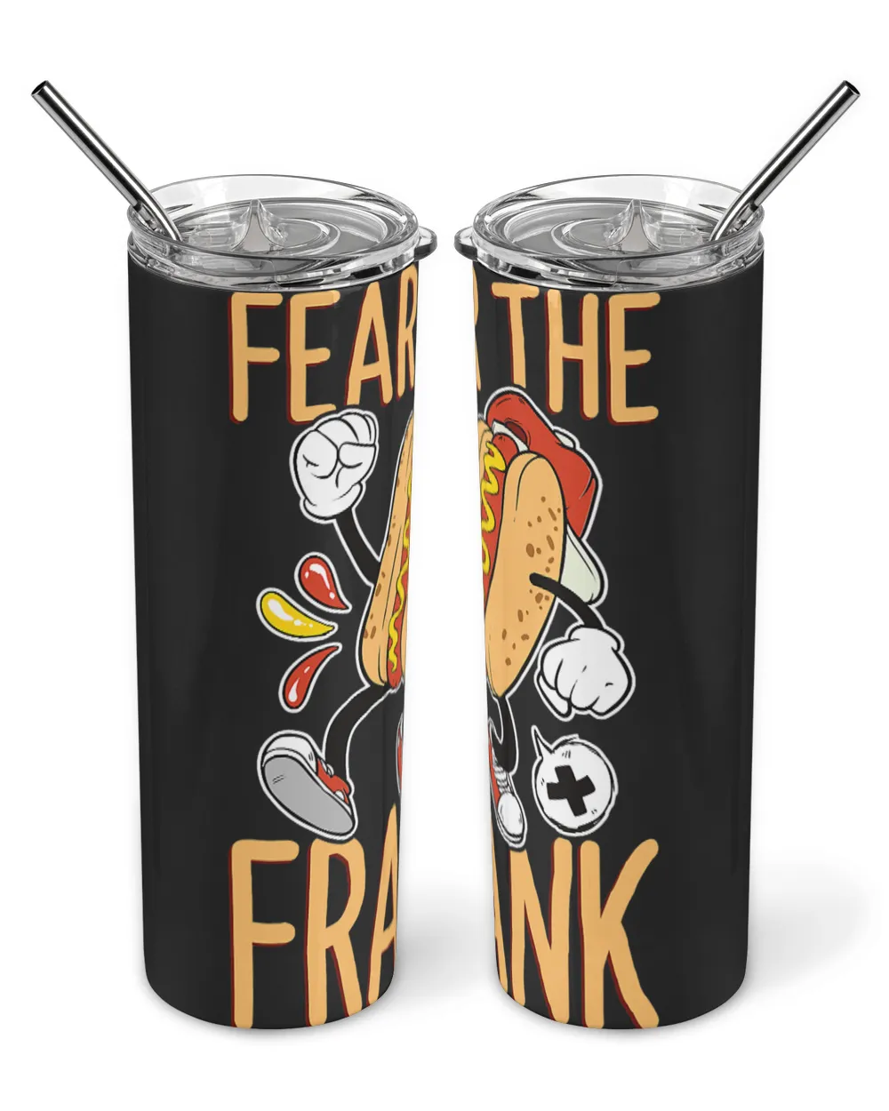 Fear the Frank Quote for a Hotdog Lover Skinny Tumbler black 20oz