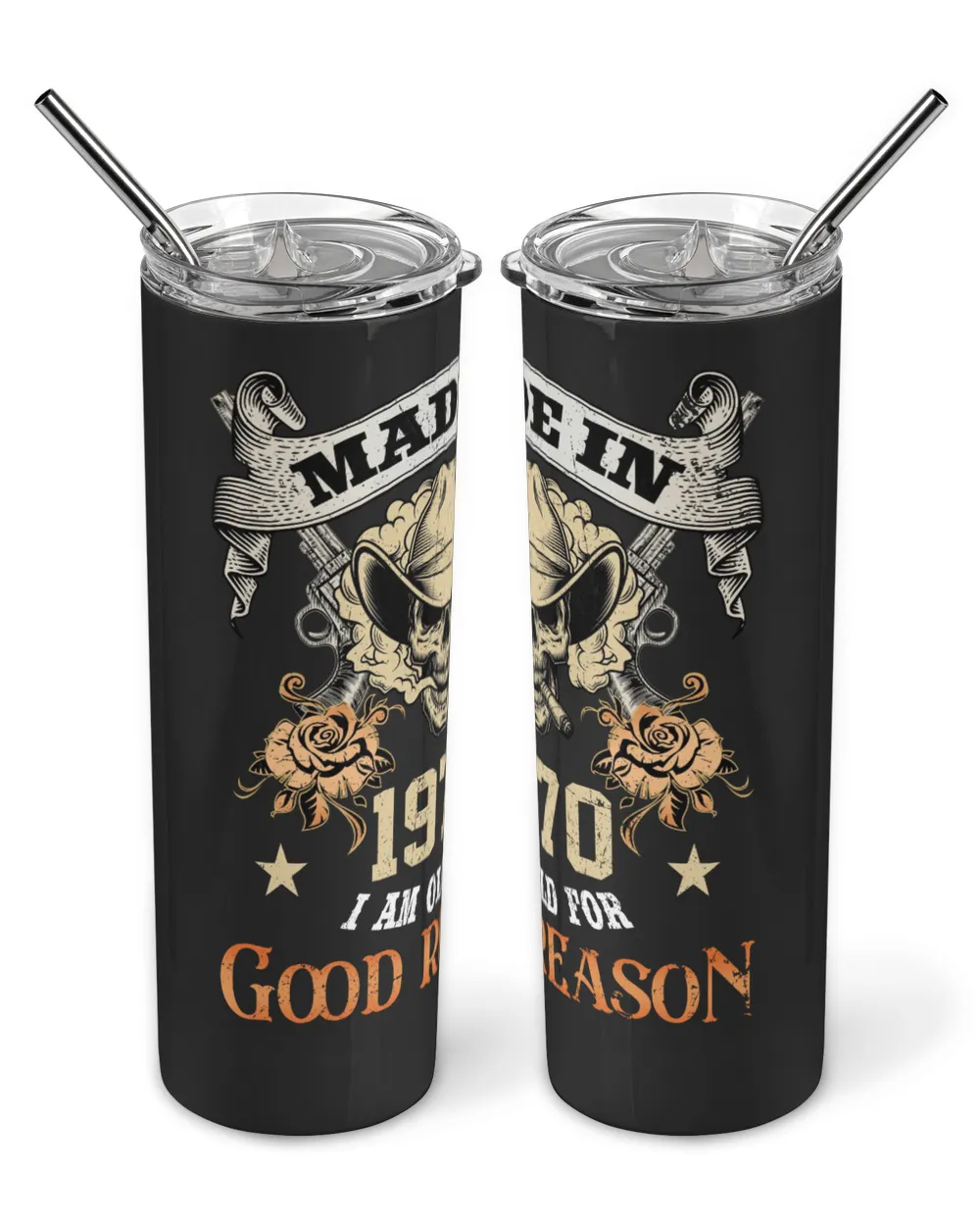Made In 1970 I Am Old For Good Reason USA20 Skinny Tumbler black 20oz