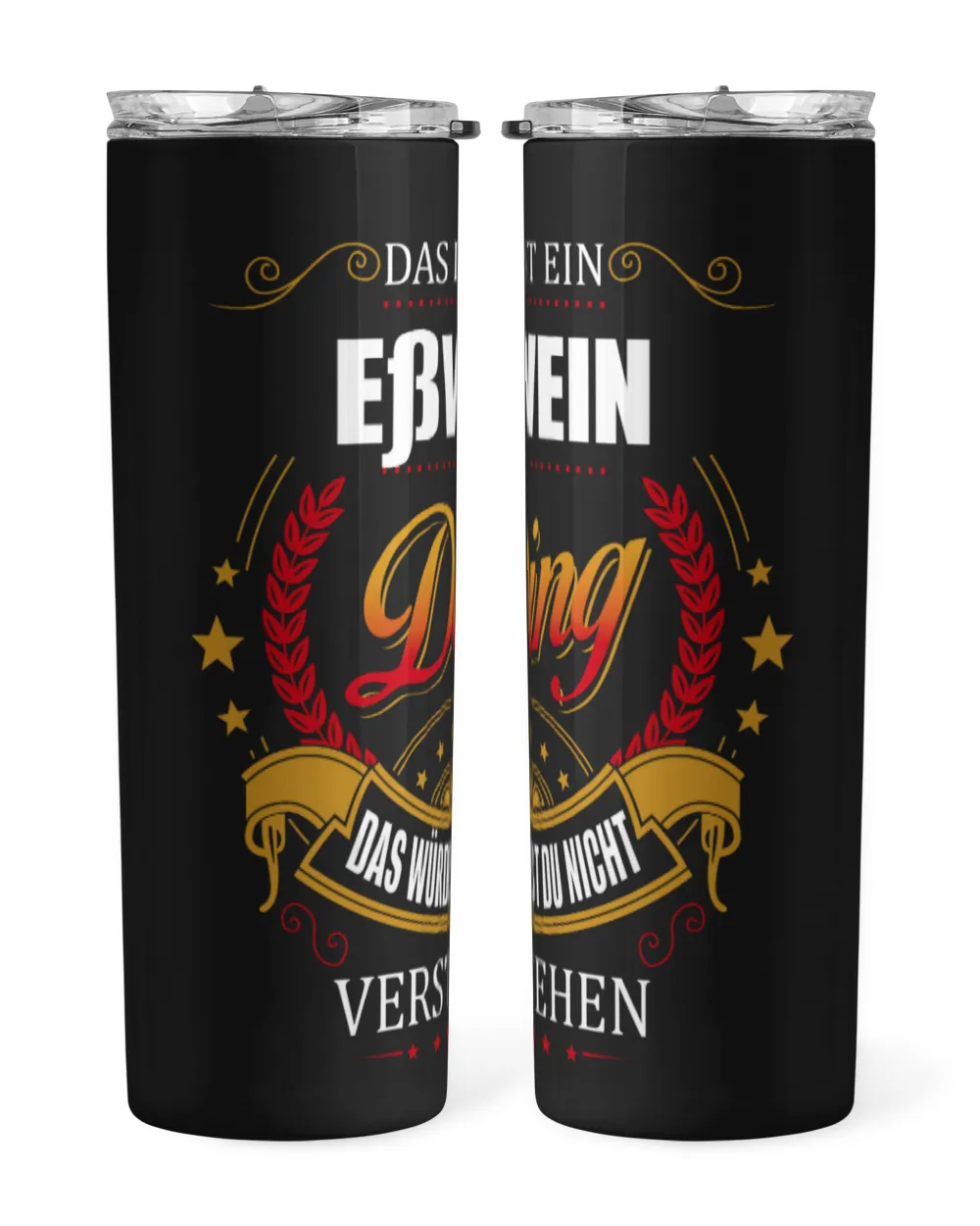 Das Ist Ein Esswein Ding, das würdest du nicht verstehen Skinny Tumbler black 20oz