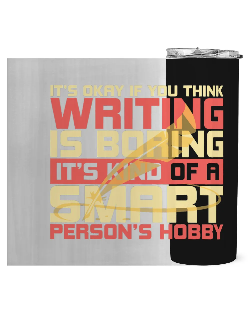 Author Writer Writing Is Boring Its A Smart Persons Hobby