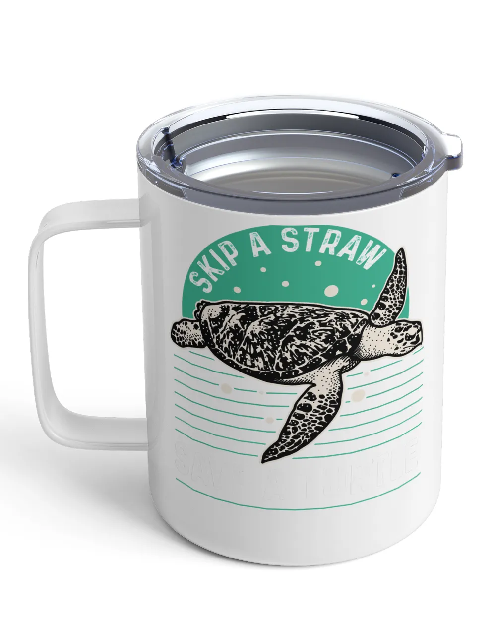 Turtle Skip A Straw Save A Turtle 604 sea turtle Insulated Mug white 10oz