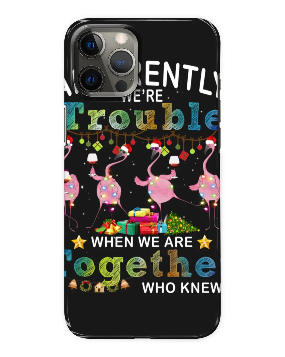 Apparently We're Trouble