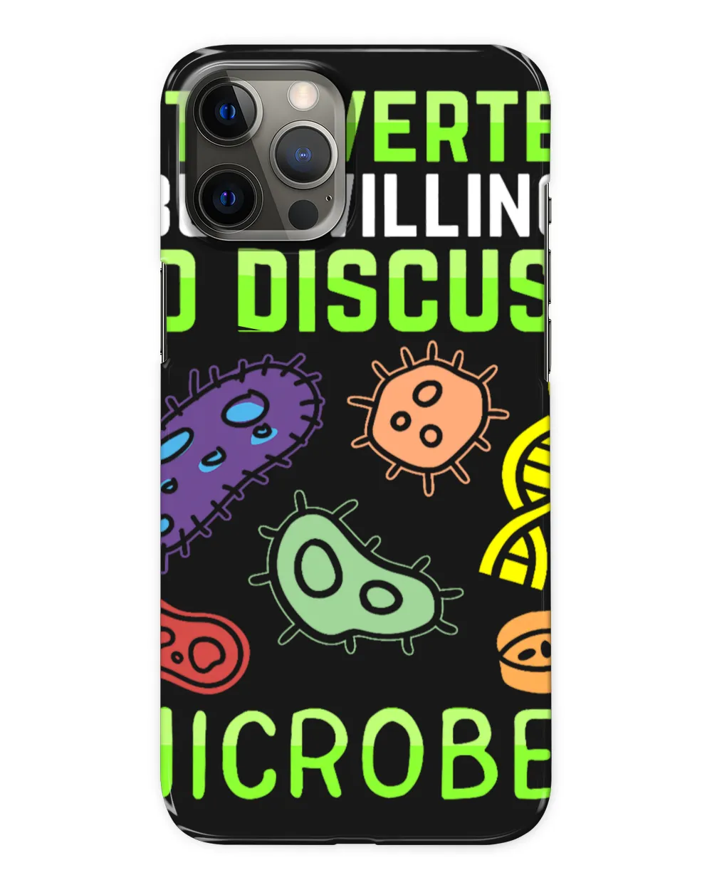 Introverted But Willing To Discuss Microbes Microbiology