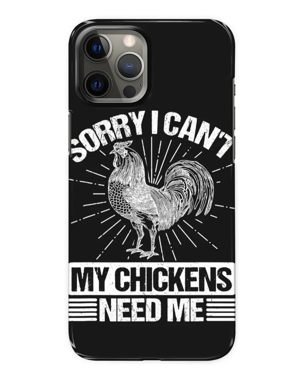 Chicken Sorry I Cant My Chickens Need Me Funny Chicken Lover 273 Hen Rooster