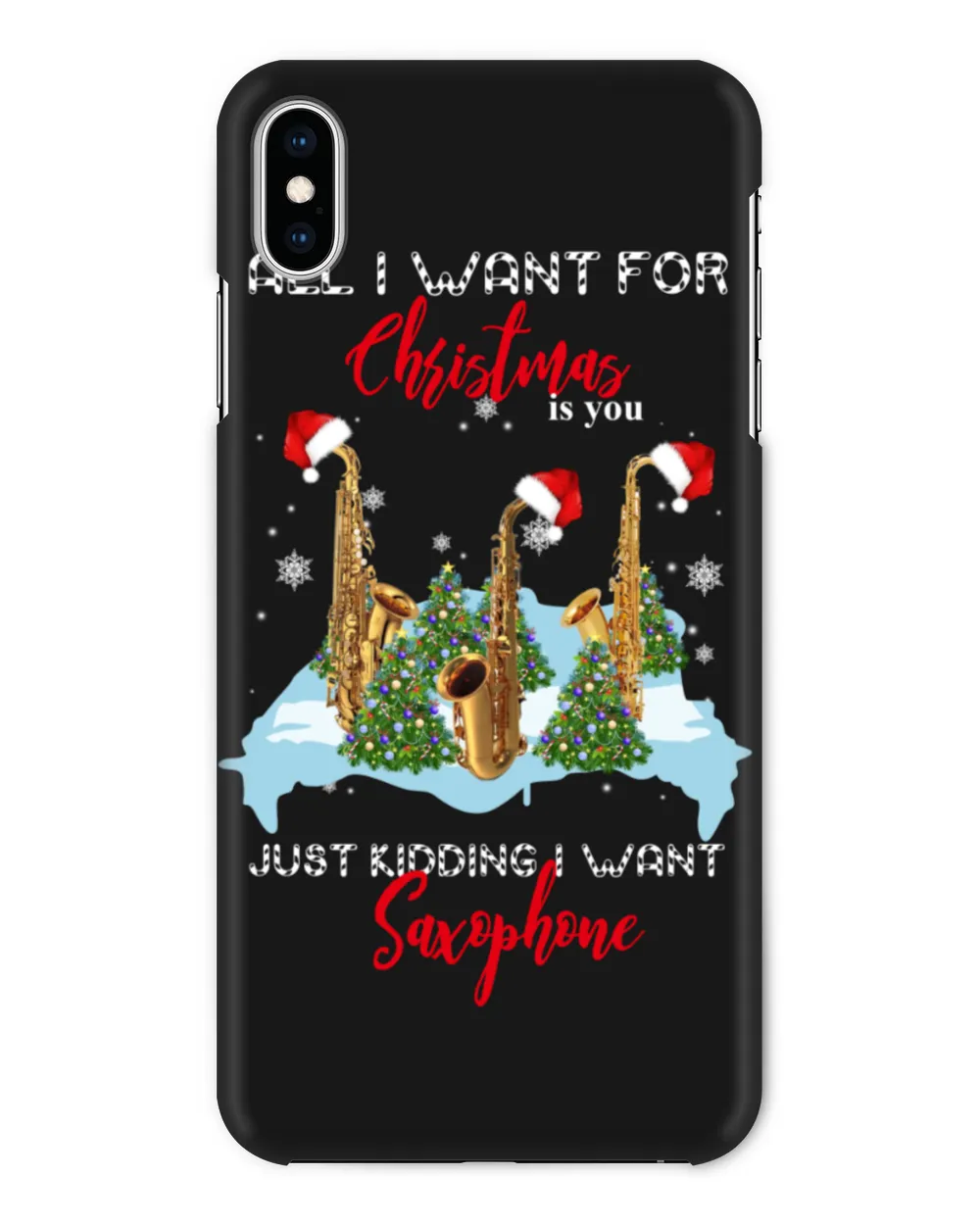 All I Want For Christmas Is Saxophone