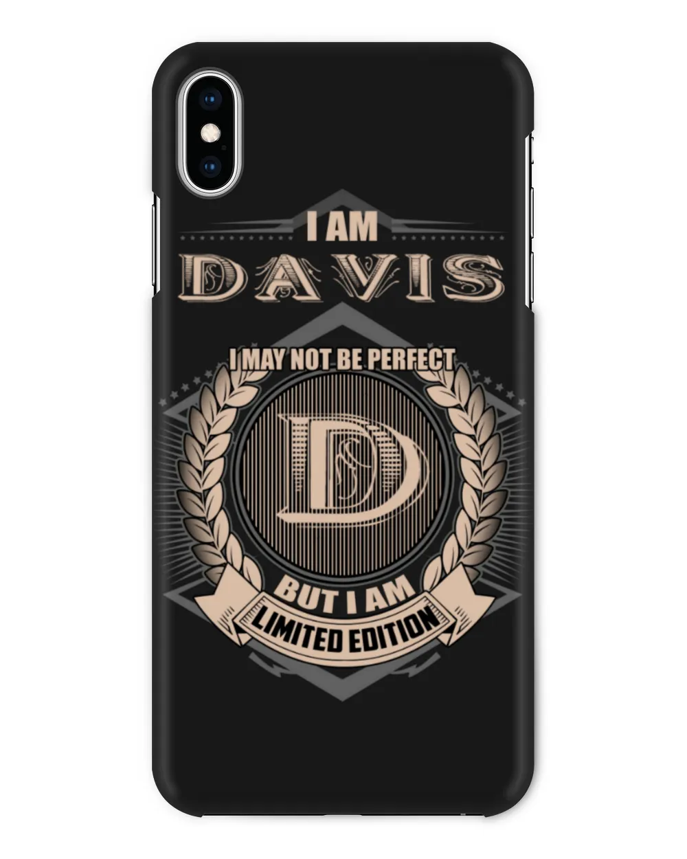 I May Not Be Perfect But I Am Limited Edition