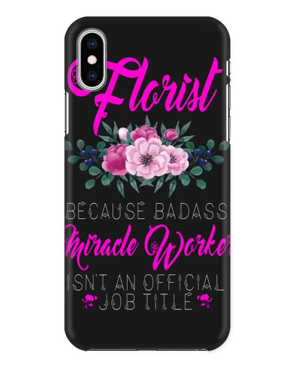 Florist Because Badass Miracle Worker Isn't An Official Job Title Gardening & Flower Plant