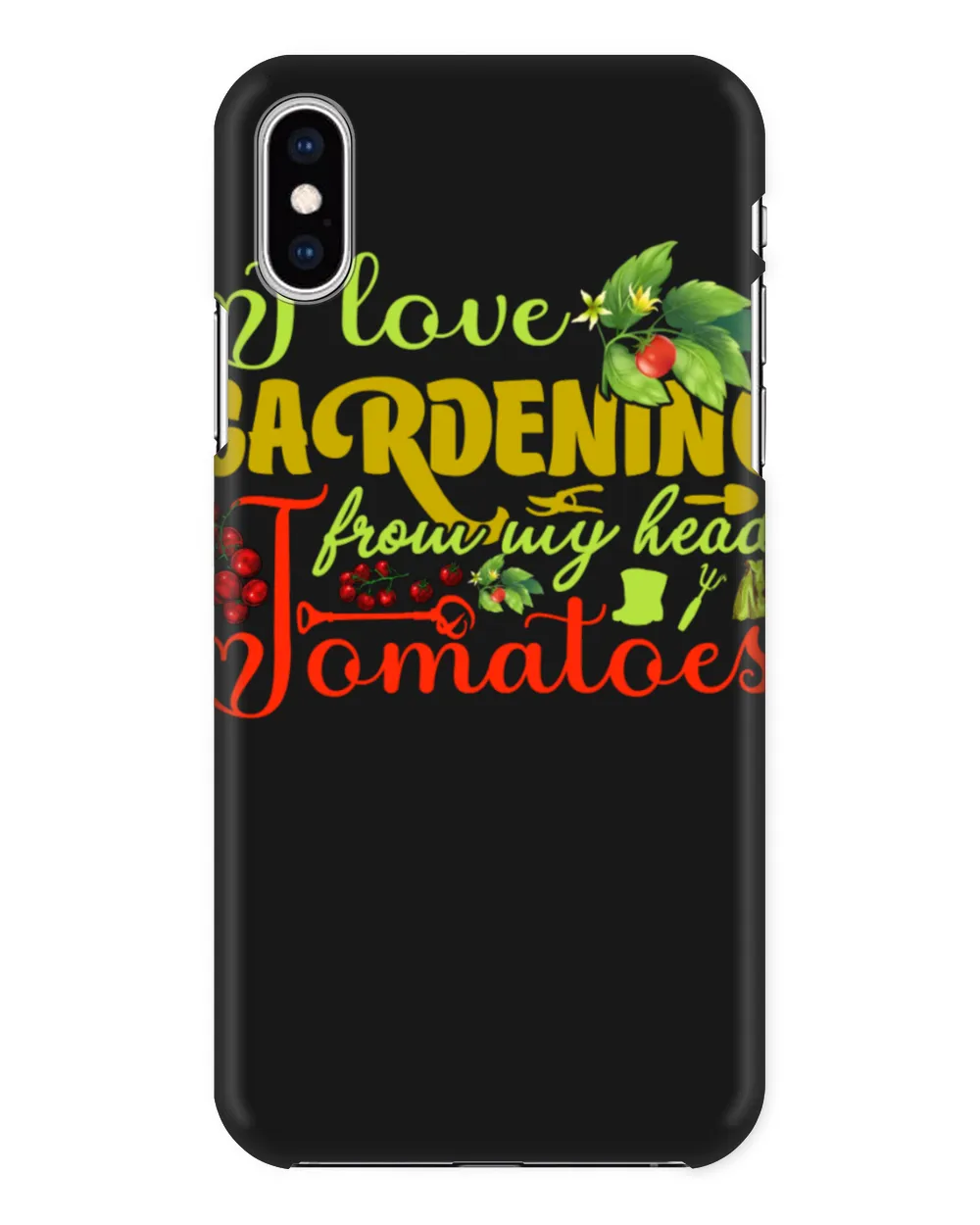 I Love Gardening From My Head Tomatoes Garden & Vegetable Plant