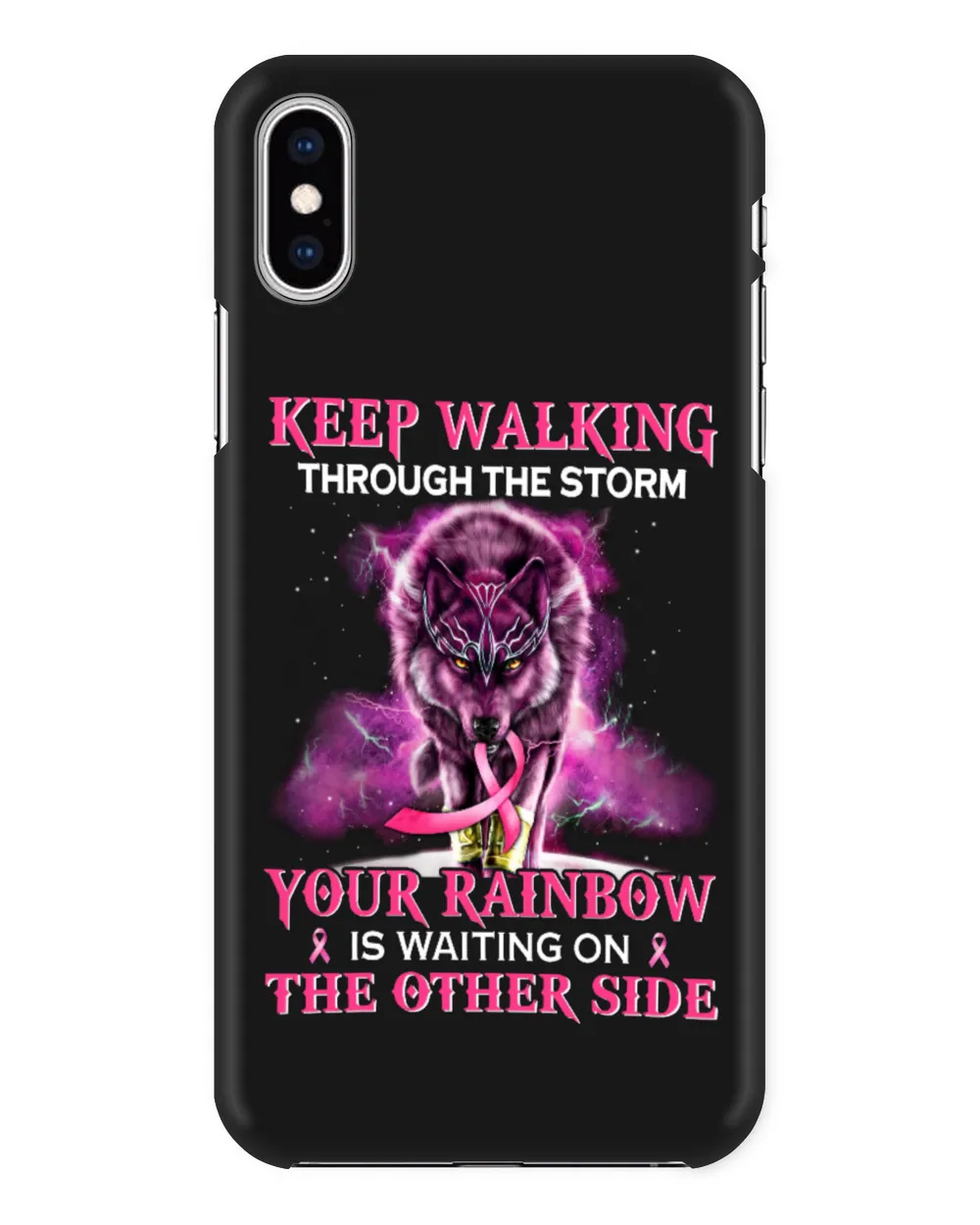Breast Cancer Keep Walking Through The Storm Wolf Cancer Survivor