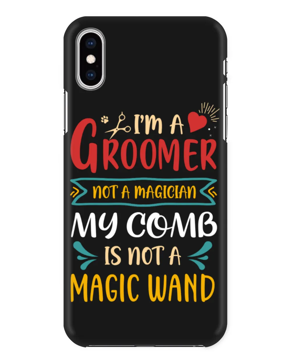 I Am A Groomer Not A Magician My Comb Is Not A Magic Wand