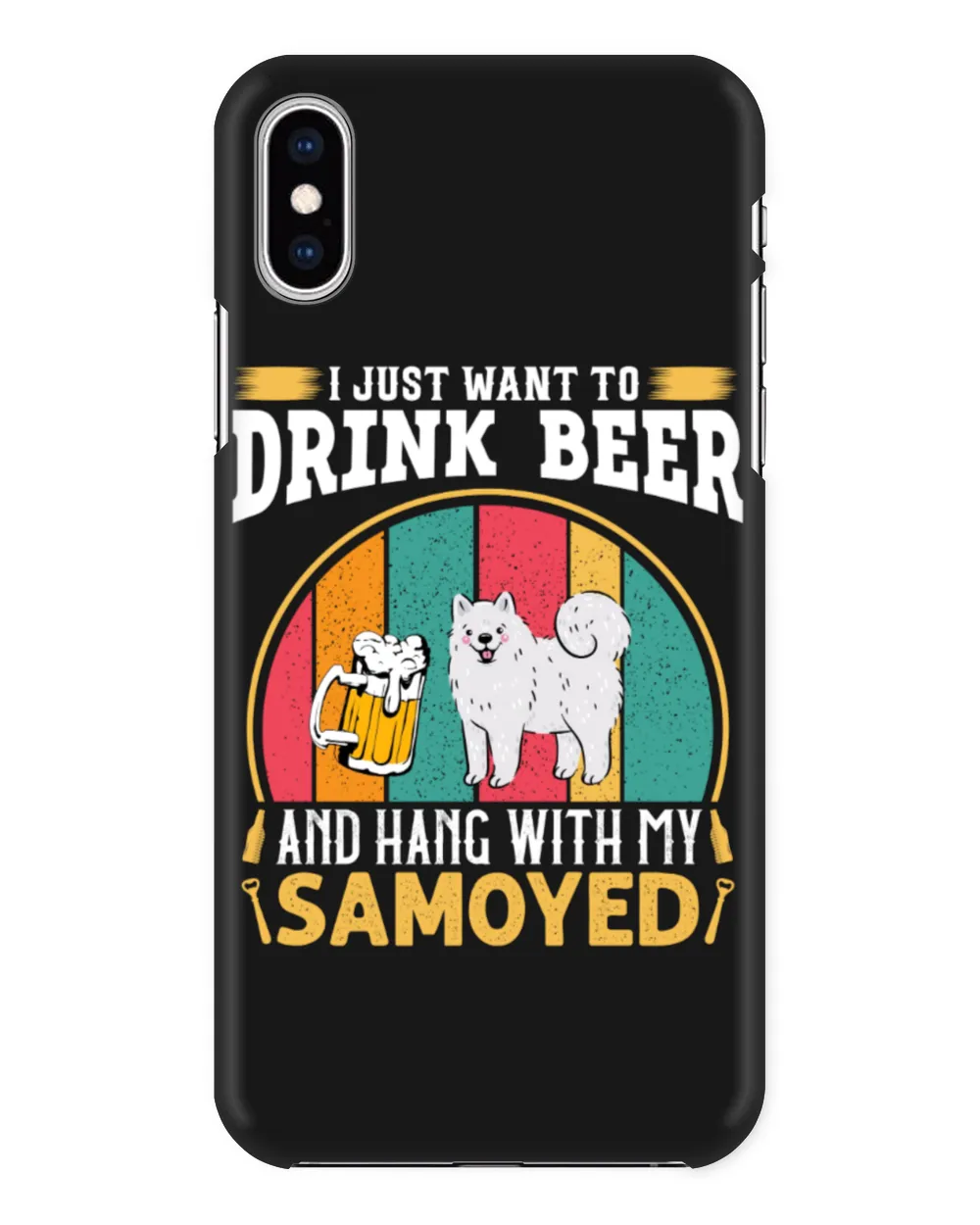 Samoyed Dog - I Just Want To Drink Beer And Hang With My Samoyed - Dogfather Mug
