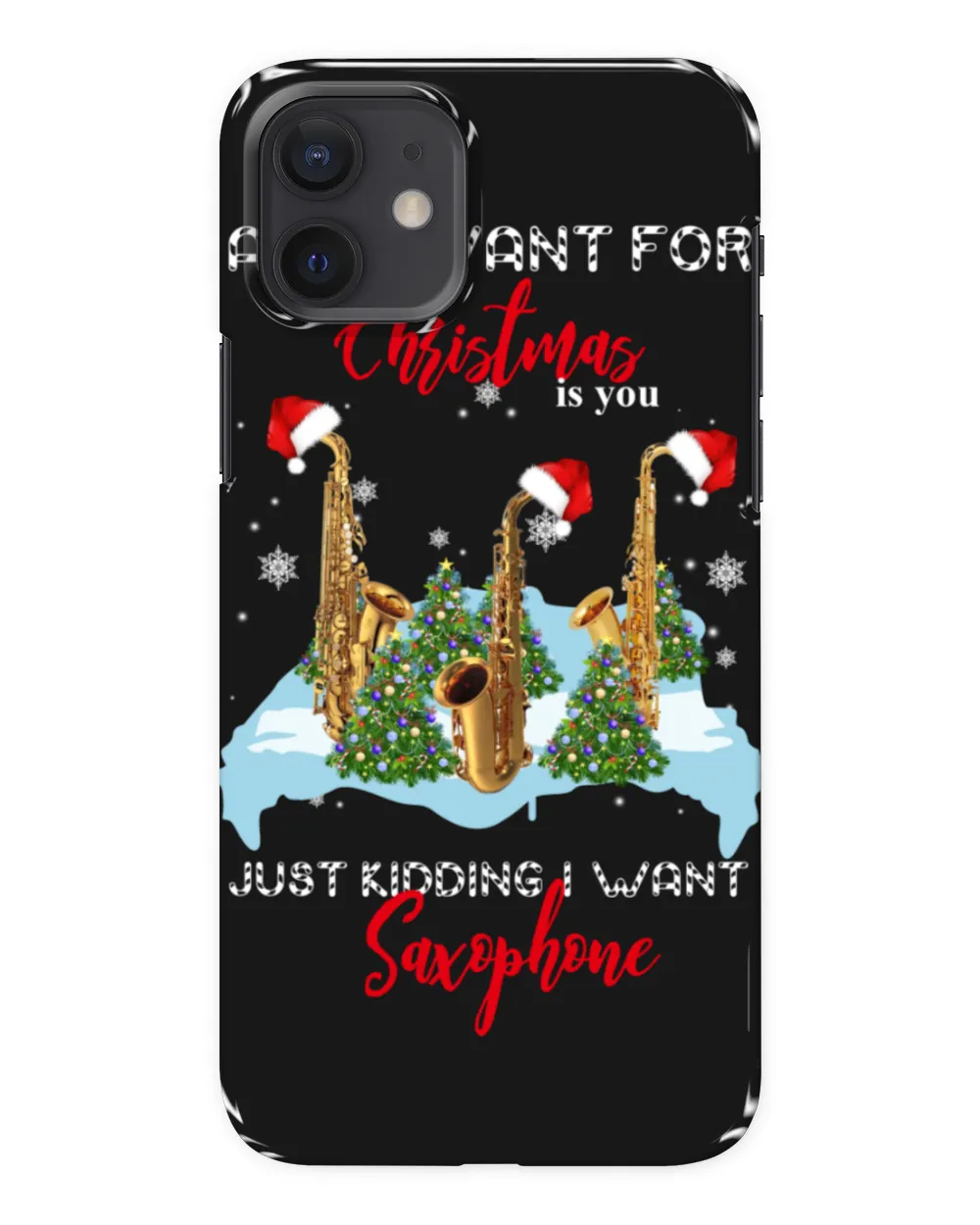 All I Want For Christmas Is Saxophone
