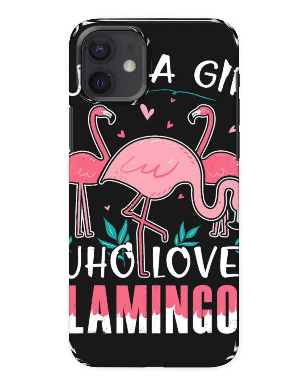 Just A Girl Who Loves Flamingos Gift 2Birds