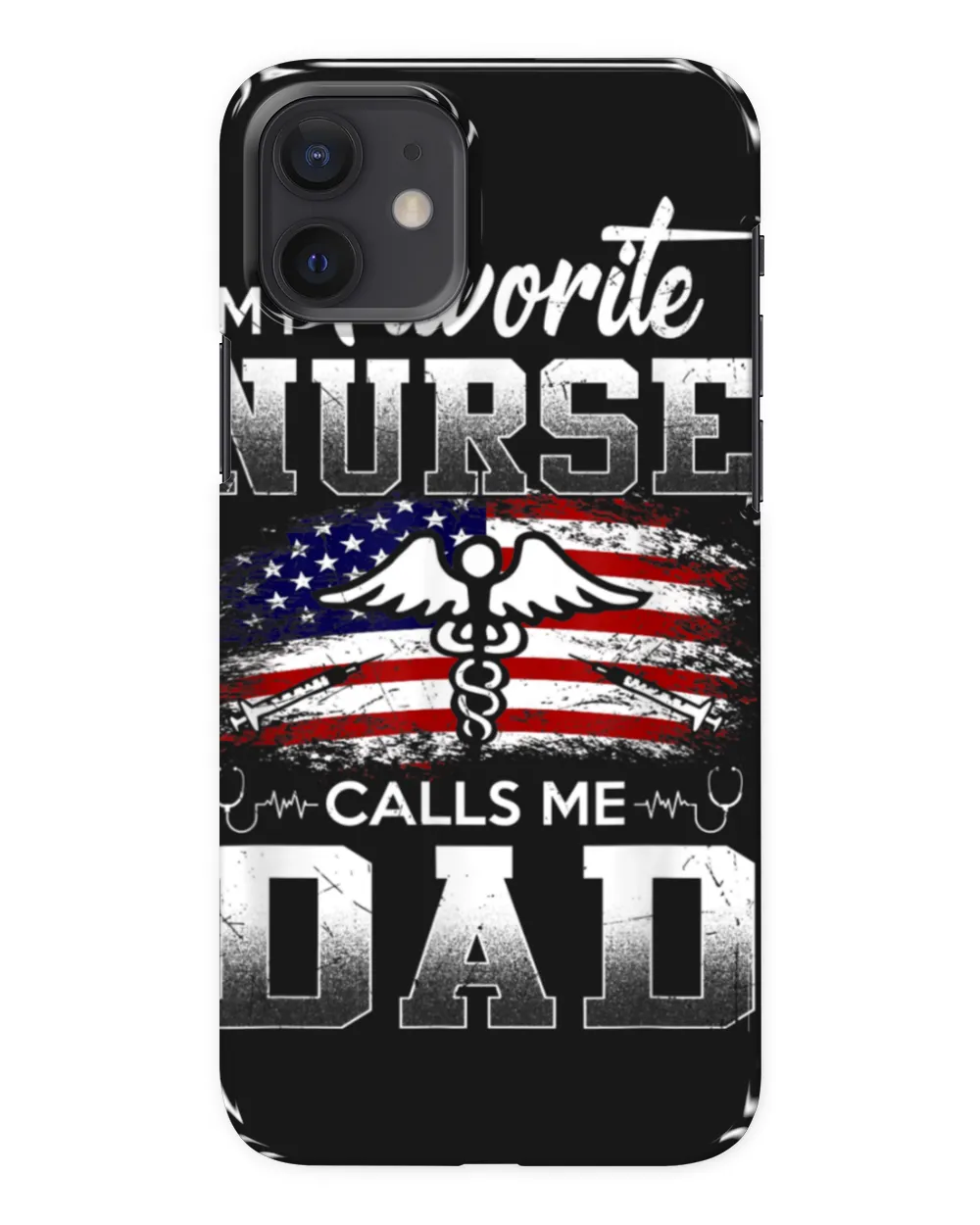 Favorite Nurse Calls Me Dad Funny Papa Fathers Day