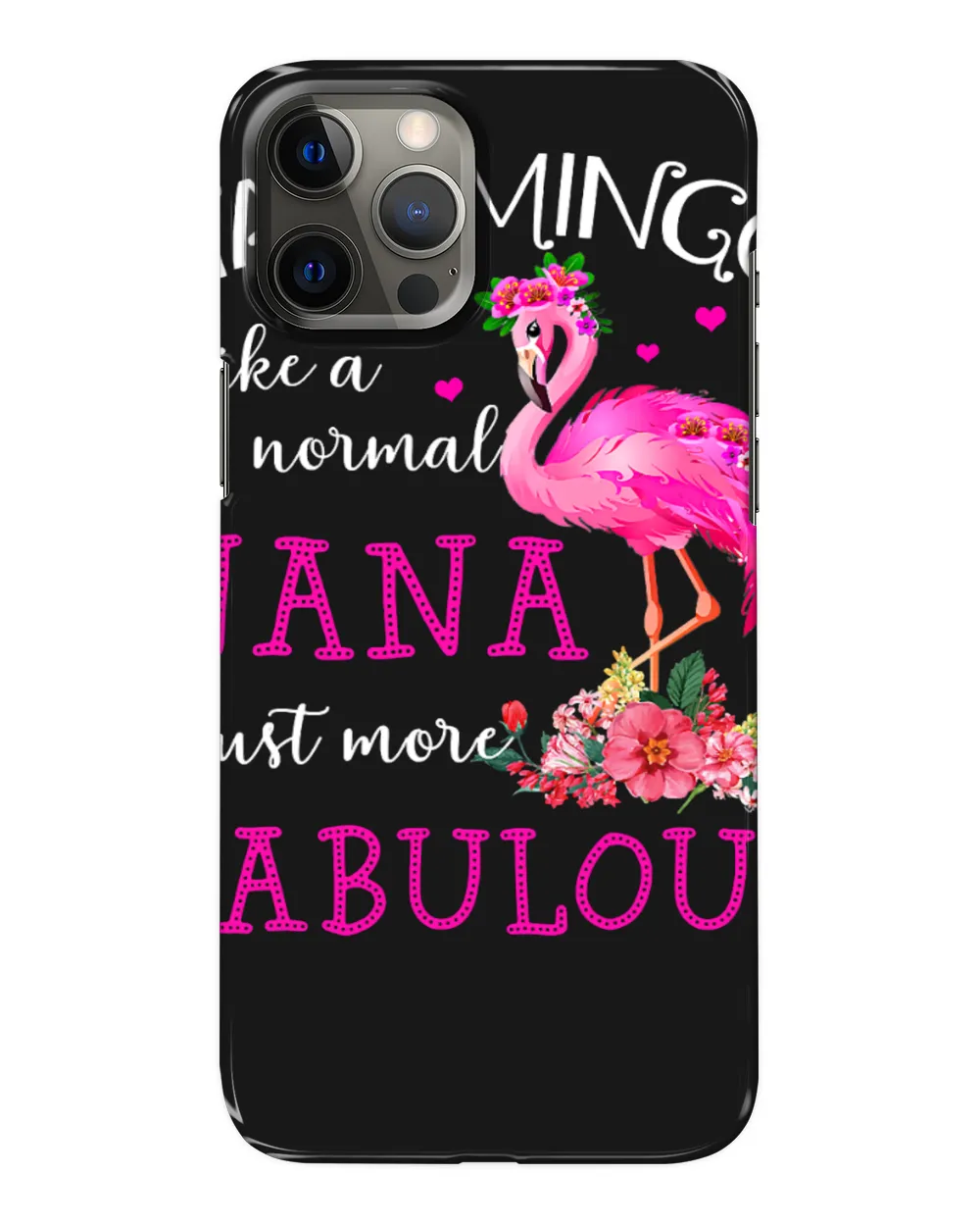 Pink Flamingo Pinks Nanamingo Like a Normal Nana Flamingo Funny Grandma 205 Flamingos