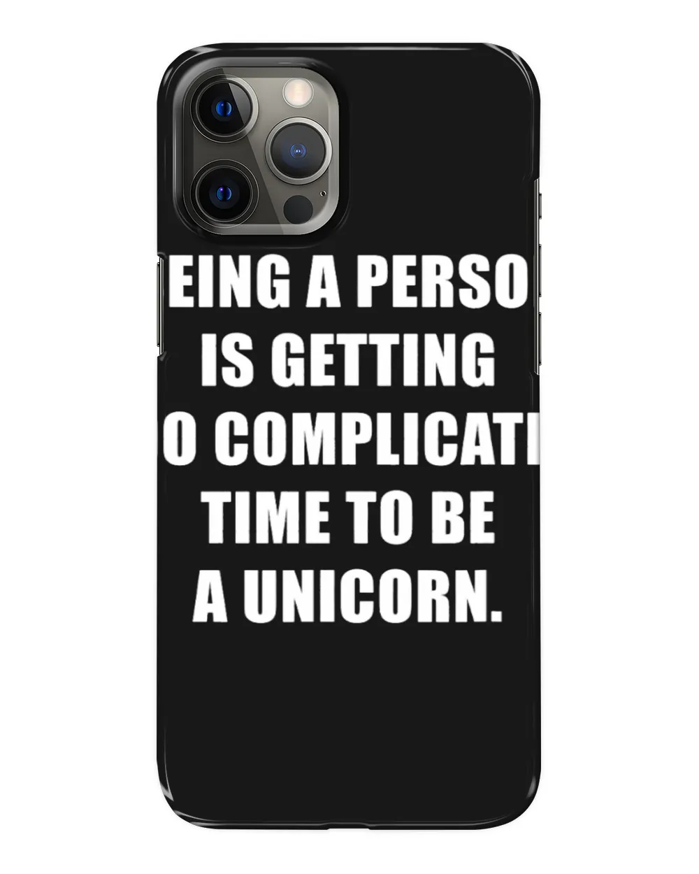 Pony Unicorn Being Person Is Getting Too Complicated Time To Be Unicorn Ponies