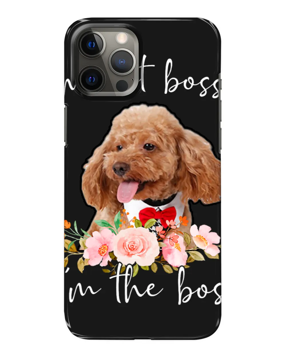 Dog Goldendoodle I’m not bossy. I’m the boss Goldendoodle 2